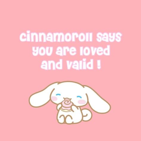 Sanrio Positive Quotes, Cinnamoroll Quote, Sanrio Motivation, Sanrio Quotes, App Widget, Kawaii Quotes, Cute Motivational Quotes, Positivity Board, Comfort Words