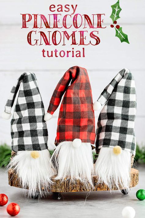 Christmas Tree Gnomes Diy, Fabric Christmas Tree Ornaments, Pinecone Gnomes, Gnomes Tutorial, Gnomes For Christmas, November Events, Gnome Tutorial, Diy Pinecone, Crafty Mom