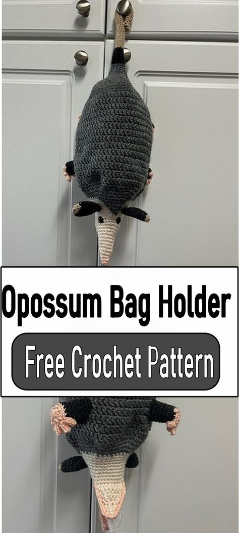 Crochet Opossum Patterns Crochet Opossum Bag Holder Free Pattern, Free Crochet Patterns Opossum, Opossum Bag Holder Crochet Pattern, Crochet Opossum Bag Holder, Possum Crochet Bag Holder, Opossum Crochet Bag Holder, Crochet Opposum Bag Holder, Possum Bag Holder Crochet Pattern, Crochet Possum Bag Holder