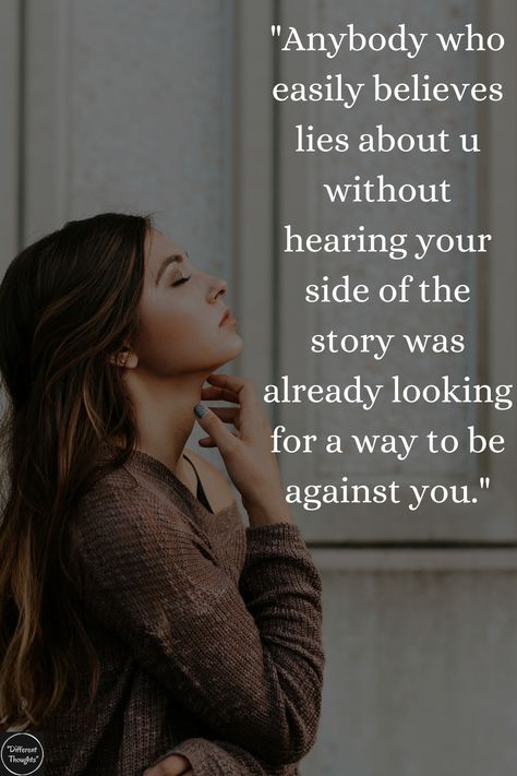 "Anybody who easily believes lies about u without hearing your side of the story was already looking for a way to be against you" Worst Feeling Quotes, Victim Mentality Quotes, Your Side Of The Story, A Garden Of Words, Forgive Yourself Quotes, Kinetic Art Sculpture, Mentality Quotes, Worst Feeling, True Friends Quotes