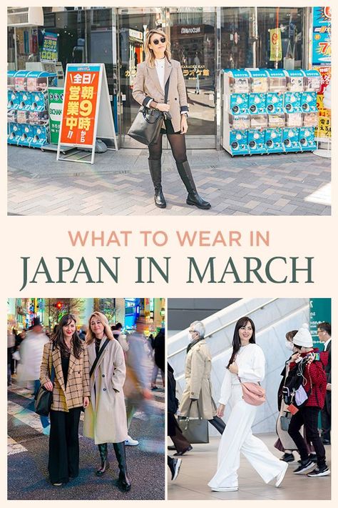 What To Wear in Japan in March How To Dress In Japan Spring, Japan Capsule Wardrobe Spring, Tokyo March Outfit, Tokyo February Outfit, What To Wear Japan Spring, Japan Women Outfit, Japan Outfit March, Japan March Outfit Travel, Tokyo Tourist Outfit