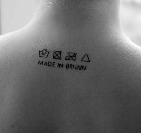 My first ink. #tattoo #neck #minimal #carelabel #tag #handwashonly #madeinbritain Body Mods, Tattoo Sketches, Tattoos And Piercings, Small Tattoos, Sleeve Tattoos, Tattoo Quotes, Body Art, Tatting, Piercings