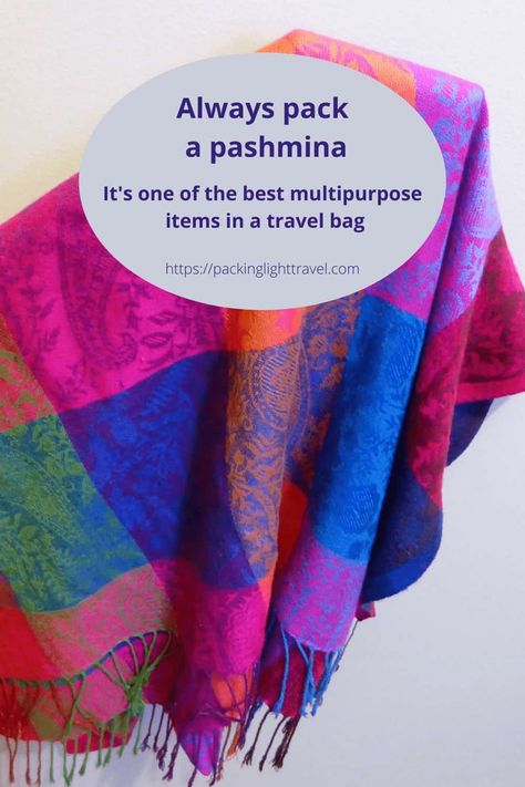 Always pack a pashmina: one of the best multipurpose items in a travel bag - Packing Light Travel Carryon Packing, Packing Bags Travel, Travel Scarf, Best Travel Accessories, Light Travel, Packing Lists, Bag Packing, Room Screen, Packing Tips For Travel