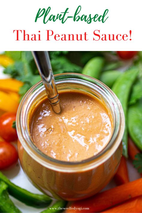 Vegan Peanut Sauce, Vegan Bbq Sauce, Vegan Sauce Recipes, Vegan Sauce, Peanut Curry, Thai Peanut Sauce, Thai Sauce, Wfpb Recipes, Chunky Peanut Butter