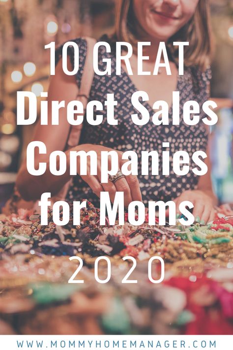 10 Great Direct Sales Companies for Moms - Updated 2020 Direct Sales Recruiting, Network Marketing Strategies, Herbalife Business, Direct Sales Tips, Direct Sales Companies, Company Check, Mlm Marketing, Mlm Companies, Direct Sales Business