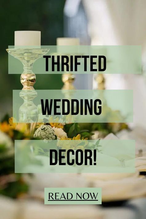 How Thrift Stores Helped Me Create the Perfect Wedding Decor productplannerprintable #mealplanner #tidbitsdigitalplanners📐. Wedding Decor No Candles, Affordable Table Decor Wedding, Diy Unique Wedding Decor, Vintage Style Wedding Table Decor, Thrift Centerpiece Wedding Ideas, Cheap Reception Decorations, Diy Thrift Store Wedding Decor, Thrift Store Centerpiece Wedding, Repurposed Wedding Decor