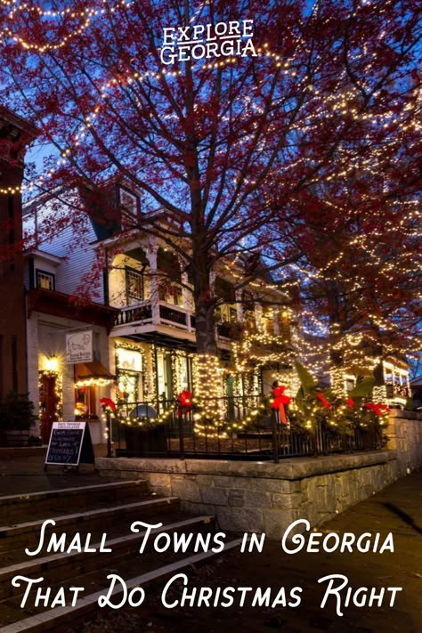 You can't help but feel festive during the holidays in these Georgia small towns. Christmas Vacation Destinations, Georgia Christmas, Georgia Vacation, Christmas Destinations, Georgia Travel, Christmas Town, Need A Break, Christmas Travel, To Infinity And Beyond