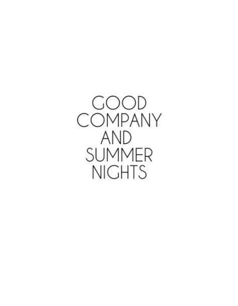 Summer Quotes, Instagram Quotes Captions, Caption Quotes, Night Quotes, Instagram Quotes, Short Quotes, Instagram Captions, Good Company, Summer Nights