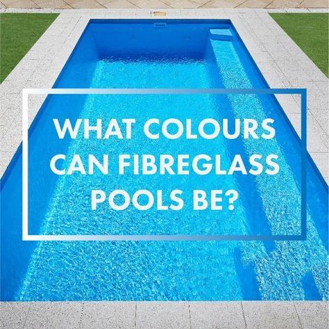 Choosing the right colour for your pool is a big decision, especially considering the look, feel and environment you want to achieve in your backyard space! Fiberglass Pool Colors, Fiberglass Pool Cost, Pool Colours, Fibreglass Pool, Pool Paving, Pool Resurfacing, Pool Prices, Fiberglass Swimming Pools, Fiberglass Pool