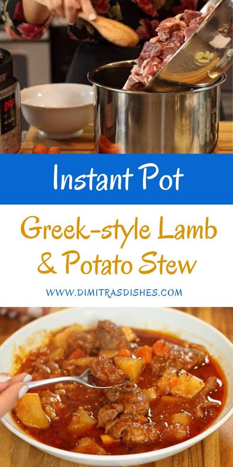 Classic Greek Lamb & Potato Stew in Instant Pot Lamb Soup Recipes Greek, Lamb Soup Bones, Greek Lamb Stew Recipes, Lamb Stew Recipes Instant Pot, Greek Lamb Stew, Lamb Neck Stew, Lamb Stew Recipes Easy, Lamb Stew Instant Pot, Pressure Cooker Lamb