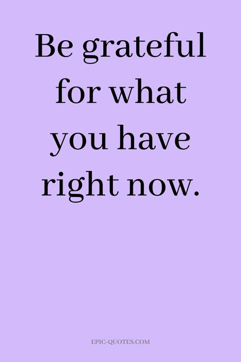 Be Grateful For What You Have, Gratitude Changes Everything, Meister Eckhart, Grateful Quotes, Being Grateful, Appreciate What You Have, Epic Quotes, A Gentle Reminder, Gratitude Affirmations