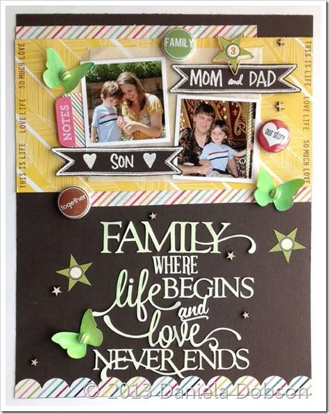 What a gorgeous tribute to her family! I love this page Daniela Dobson made. The words + the pictures = a true masterpiece. I also like the labels she made with the Relative Banners by Ali Edwards stamp set (from TechniqueTuesday.com) to identify who is in the pictures. Great job, Daniela! Family Scrapbook Layouts, Family Layout, Scrapbook Quotes, Scrapbook Titles, Kids Scrapbook, Family Scrapbook, Scrapbook Page Layouts, Baby Scrapbook, Scrapbook Layout