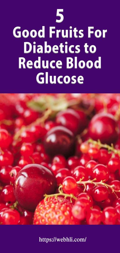 5 Good Fruits For Diabetics to Reduce Blood Glucose How To Control Prediabetes, Type 1diabetes, Worst Fruits For Diabetics, Gastational Diabeties, Best Fruits For Diabetics, Diet For Diabetics During Pregnancy, Fruit For Diabetics, Best Fruits, Healthy Lifestyle