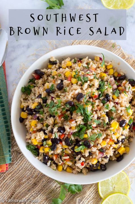 Beans And Brown Rice Recipes, Brown Rice Salad Recipes Cold, Brown Rice And Black Beans Recipes, Salads With Rice, Brown Rice Salad Recipes, Recipes With Brown Rice, Bowls Recipes, Brown Rice Salad, Black Beans Corn