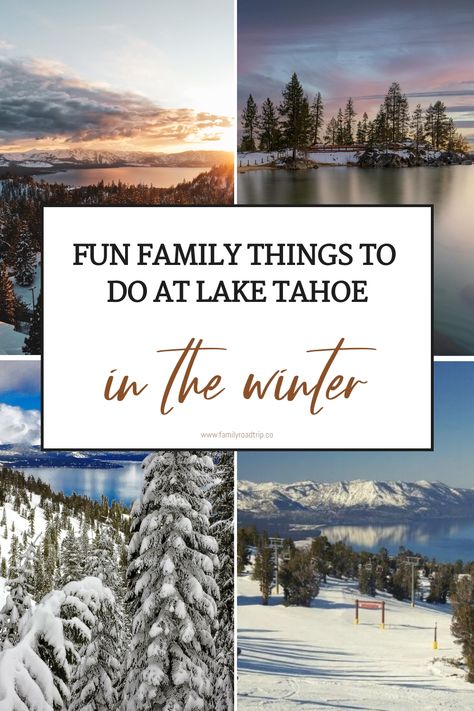 collage if images from lake tahow in winter Things To Do In Lake Tahoe Winter, Lake Tahoe Winter Vacation, North Lake Tahoe Winter, Things To Do In Lake Tahoe, South Lake Tahoe Winter, Tahoe In Winter, Things To Do In Tahoe, Lake Tahoe Restaurants, Road Safety Tips