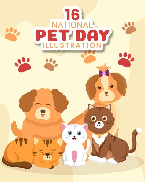 16 National Pet Day Illustration National Pet Day, Day Illustration, Pet Day, Pet Sitting, Web Banner, Veterinarian, Animal Shelter, Dog Days, Pet Shop