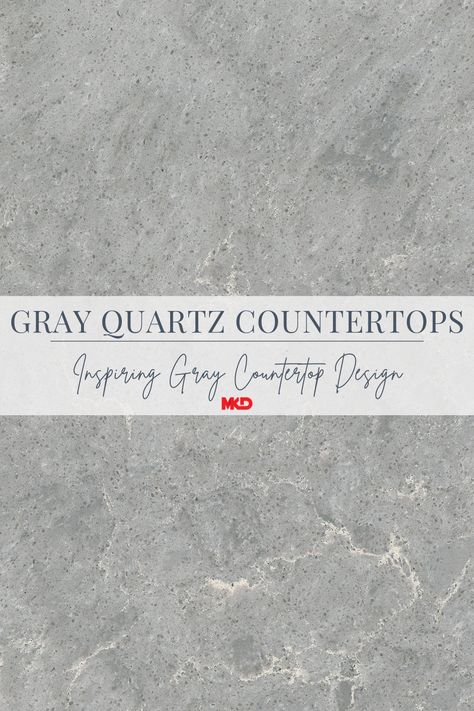 Inspiring Gray Countertop Design by MKD. Discover the beauty of gray quartz countertops. #kitchenremodel #kitchendesign #kitchen #kitchendecor #kitchenrenovation #interiordesign #homedecor #kitchensofinstagram #kitcheninspo #design #kitchenisland #renovation #kitchencabinets #remodel #kitcheninspiration #kitchenideas #bathroomremodel #interior #home #kitchengoals #kitchens #homedesign #remodeling #homerenovation #dreamkitchen #countertops #cabinets #homeremodel #interiors Grey Countertops Kitchen Color Schemes, White Quartz Countertop Kitchen Dark Cabinets, Quartz Countertops Dark Cabinets, Gray Countertops White Cabinets, Granite Countertops Grey, Warm Gray Quartz Countertops, Light Grey Countertops Kitchen, Gray Quartz Countertops Lowe's, Gray Granite Countertops