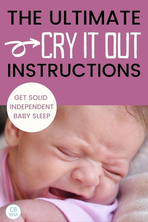 Cry It Out Instructions for Sleep Training Baby Potty Training Help, Gentle Sleep Training, Sleep Training Methods, Sleeping Well, Newborn Schedule, Baby Routine, Cry It Out, Baby Help, Baby Schedule