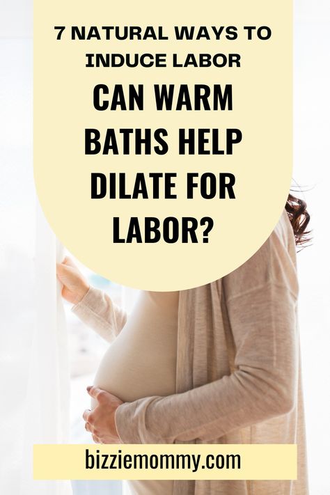 Can Warm Baths Help Dilate For Labor?7 Natural Ways to Induce labor How To Start Labor Naturally, Curb Walking To Induce Labor, Induce Labor At Home Fast, Walking To Induce Labor, Ways To Start Labor, Inducing Labor At Home, Prodromal Labor, Inducing Labor Naturally, Midwives Brew