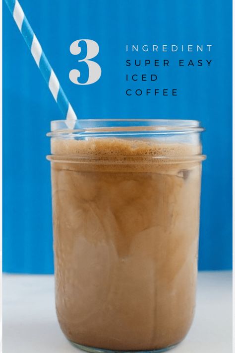 3 Ingredient Super Easy Iced Coffee Easy Coffee Recipes Iced, Simple Ice Coffee Recipe, Easy Iced Coffee Recipe 3 Ingredients, Easy Ice Coffee Recipe 3 Ingredients, Easy Ways To Make Iced Coffee, Ice Coffee Recipe With Instant Coffee, Easy Iced Coffee Recipe, Carmel Frappe, Easy Iced Coffee