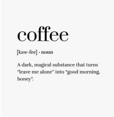 Coffee Sentences, Coffee Noun Quotes, Coffee Snob Quotes, Smell Of Coffee Quotes, Bring Me Coffee Quotes, Coffee Quotes, Coffee Tea, Cookie Recipes, Coffee