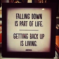 100 Inspirational and Motivational Quotes of All Time! (11) Get Back Up, Quotable Quotes, Falling Down, A Sign, Great Quotes, Get Back, Inspirational Words, Favorite Quotes, Life Lessons