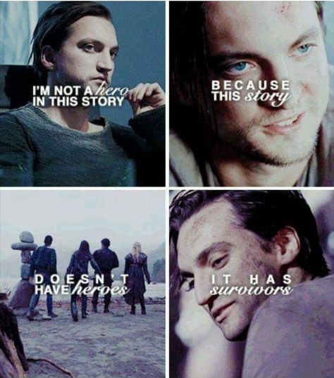 John Murphy Quotes, The 100 Murphy, John Murphy The 100, Murphy The 100, The 100 Quotes, Richard Harmon, John Murphy, The 100 Bellarke, The 100 Cast