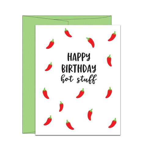 Happy Birthday Hot Stuff, Letterpress Birthday Card, Happy Birthday Hot, Funny Retirement Cards, Postcards Diy, Artist Ideas, Letterpress Paper, Happy Birthday Card Funny, Green Birthday