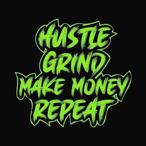 hustle, motivation, quote, inspirational, motivational, entrepreneur, inspiration, grind, quotes, work, success, money, business, typography, hustler, funny, cool, humble, gym, fitness, positive, work hard, stay humble hustle hard, cute, workout, love, hustle hard, adventure, hard, black Female Hustler Quotes, Funny Money Quotes, Money Quotes Hustle, Stay Humble Quotes, Business Typography, Money Quotes Funny, Hustler Quotes, Manifest Someone, Grind Quotes