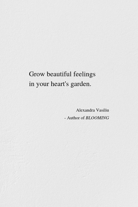 Poetry About Happiness, Beautiful Poems Happiness, Support Poems, Happy Poems Positive, Quotes About Growing, Happy Poetry, Inner Garden, Bloom Quotes, Inspirational Poetry