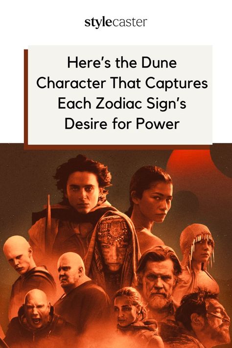 The interstellar universe that is the setting for both Dune: Part One and Dune: Part Two is nothing short of intricate. And as this iconic display of science fiction unfolds, you might begin to wonder which Dune character captures each zodiac sign, because its long cast of heroes, villains—and those who fall somewhere in-between—are complex enough to keep you analyzing all night long. Click to discover which Dune character captures your desire for power. Dune Part One, Alia Atreides, Dune Characters, Dune Series, Dune Movie, Dune Part Two, Dune Art, Paul Atreides, Art Of Seduction