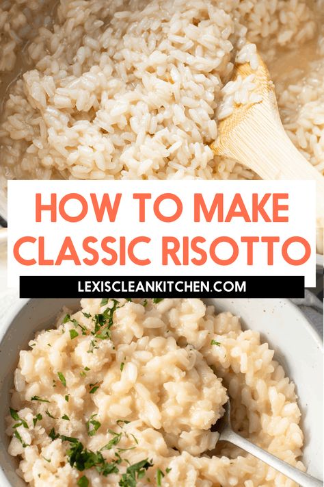 Risotto is a classic Italian dish that consists of the creamiest rice that is slowly cooked with shallots, wine and broth and peppered with parmesan cheese. While this dish isn't hard to make, there is a technique to it. We're sharing all of our tips for How to Make Risotto so you can make this restaurant-quality meal at home. Quinoa Risotto, Kitchen Website, How To Make Risotto, Lexi's Clean Kitchen, Creamy Rice, Amazing Breakfast, Classic Italian Dishes, Make Ahead Lunches, Home Entertaining