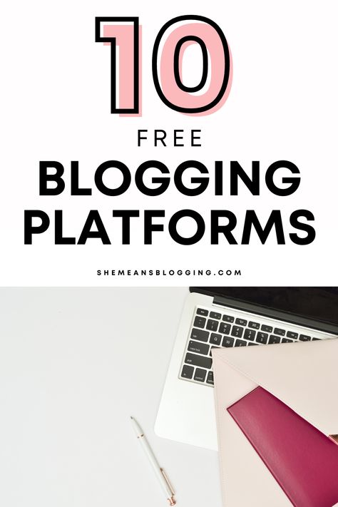 Free Blog Sites, Blog Websites, Blogging Platforms, Blog Sites, Writing Blog Posts, Mom Blog, Blog Platforms, Start A Blog, Successful Blog