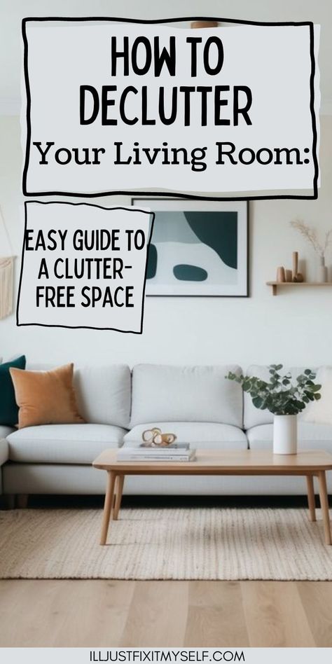 Simple tips to declutter your living room, featuring tidy furniture arrangements and open floor space. Organizing Furniture, Living Room Organization Ideas, Cleaning Living Room, Declutter Living Room, Tips For Decluttering, Room Organization Ideas, Decluttering Tips, Organization Furniture, Organized Living