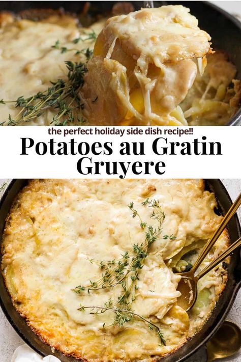 Potatoes au Gratin Gruyere - The BEST Potatoes au Gratin Gruyere! This is the perfect holiday side dish recipe - it's packed with flavor and sure to be a family favorite! #potatoesaugratingruyere #potatoesaugratingruyerecheese #potatoesaugratinwithgruyere #gruyerepotatoesaugratin Gruyère Potato Casserole, Si Gratin Potatoes, Julia Childs Shredded Potato Gratin, Au Gratin Potato Recipes With Gruyere, Gruyere Potatoes Au Gratin, Au Gratin Potatoes Gruyere, Potatoes Au Gratin Gruyere, Gruyere Recipes, Best Potatoes Au Gratin