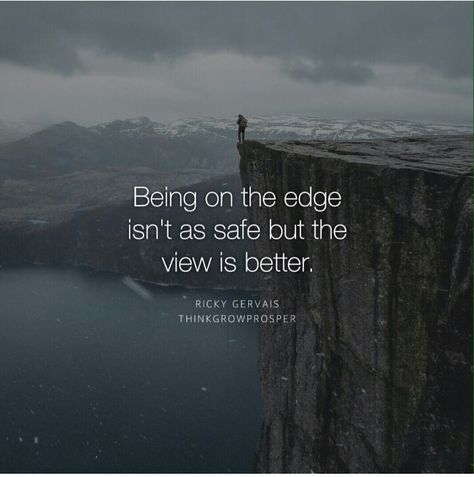 Live on the edge! Adrenaline Quotes, Edge Quotes, Living On The Edge, Rise And Shine, Iphone App, It's Meant To Be, A Quote, On The Edge, Travel Quotes