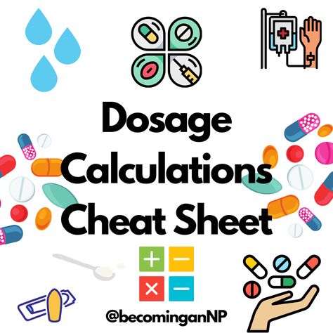 Dosage Calculation Cheat Sheet – VantheNP Dosage Calculations Nursing, Nursing Calculations, Pharmacy Technician Study, Medical Assistant Certification, Nursing Math, Medical Math, Nursing School Studying Cheat Sheets, Math Cheat Sheet, Nursing Cheat Sheet