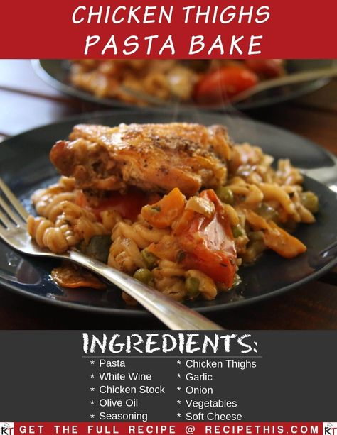 Chicken Thighs And Pasta, Chicken Thighs Pasta, Pasta Bake Sauce, Chicken Crisps, Pasta Bake Recipe, Cast Iron Casserole Dish, Crispy Chicken Thighs, Yummy Chicken, Baked Pasta Recipes