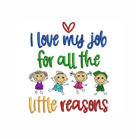 Embroidery Designs Shirts, Teacher Embroidery Designs, Teacher Tshirt Designs, Teacher Tshirts Designs, Teacher Embroidery, School Embroidery, Gifts For Teacher, Kindergarten Shirts, I Love My Job