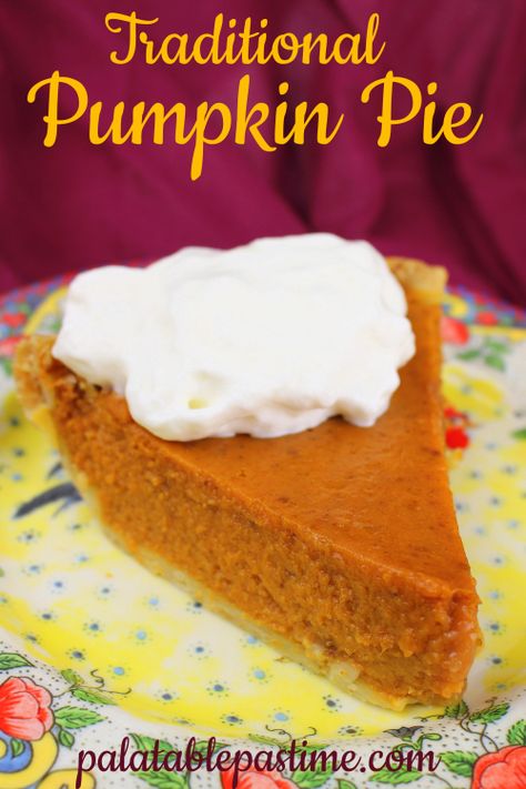 Traditional Pumpkin Pie Traditional Pumpkin Pie, Pumpkin Pie Recipe Easy, Perfect Pumpkin Pie, Pumpkin Spice Recipe, Traditional Pumpkin, Pumpkin Pie Recipe, Pie Flavors, Homemade Pumpkin Pie, Best Pie