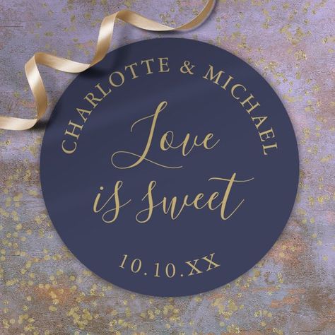 Navy Blue And Gold Love Is Sweet Wedding Favor  Classic Round Sticker Navy Blue Wedding Theme, Sweet Wedding Favors, Blue Wedding Inspiration, Wedding Stickers Labels, Navy Blue And Gold, Blue Themed Wedding, Unique Favors, Engagement Party Decorations, Navy Blue Wedding