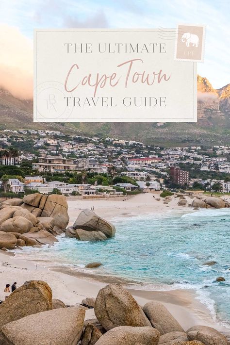 The Ultimate Cape Town Travel Guide • The Blonde Abroad Cape Town Travel Guide, South Africa Travel Guide, African Adventure, Blonde Abroad, Cape Town Travel, Clifton Beach, Tanzania Travel, Africa Travel Guide, African Travel