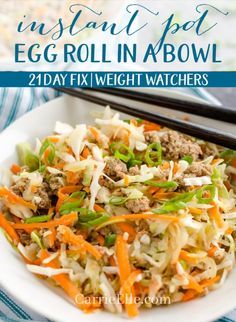 Egg Roll Bowl, Homemade Egg Rolls, Eggroll In A Bowl, Egg Roll In A Bowl, Calorie Calculator, 21 Day Fix Meals, Healthy Instant Pot Recipes, Instant Pot Dinner Recipes, Minced Meat