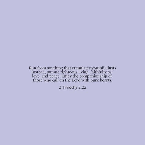 #bible #verse #bibleverse #timothy Timothy Bible Verses, Long Bible Verses, Timothy Bible, 2 Timothy 2 22, Inspirational Words Of Encouragement, Good Scriptures, Short Bible Verses, Scripture Wallpaper, Gods Love Quotes