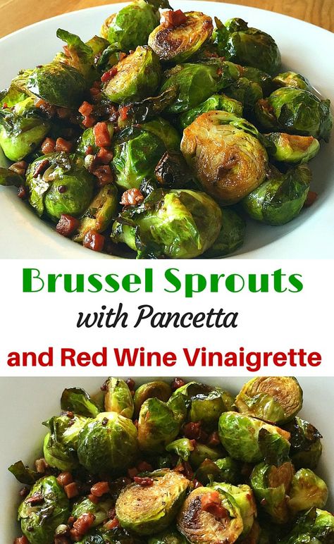 Brussel Sprouts With Pancetta, Brussel Spouts, Brussels Sprouts With Pancetta, Red Wine Recipe, Mustard Vinaigrette, Red Wine Vinaigrette, Roasted Brussel, Sprouts With Bacon, Sprout Recipes