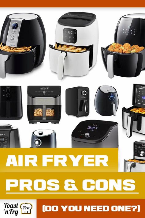 Top 10 Air Fryer Pros And Cons (Should You Get One?) Air Fryer Benefits, Air Fryer Brands, Where To Store Air Fryer In Kitchen, Best Air Fryer Machine, Cheap Air Fryer, Phillips Air Fryer, Nuwave Air Fryer, Tower Air Fryer, Air Fryer Recipes Snacks