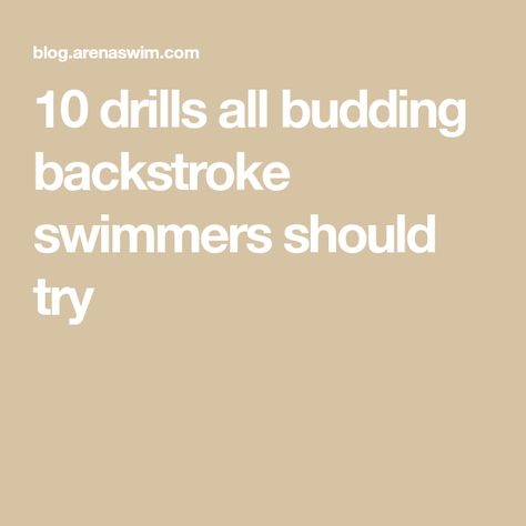 10 drills all budding backstroke swimmers should try Swim Drills, Backstroke Swimming, Swimming Drills, Swimming Strokes, Arena Swimsuit, Competition Swimwear, Breath In Breath Out, Swimmers, Drills