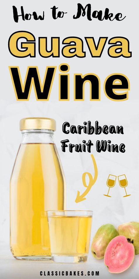 Fruit Wine Recipes, Trinidadian Food, Trinidad Food, Wine Making Recipes, Homemade Wine Recipes, Guava Recipes, Caribbean Dishes, Diy Alcohol, Wine At Home