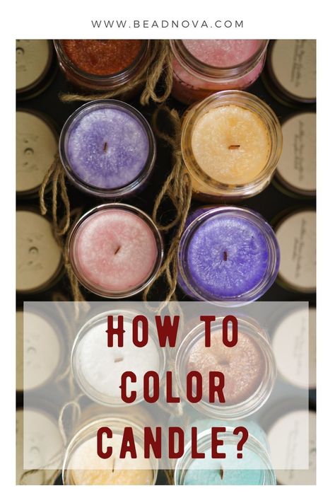 Candle Making Color, How To Color Soy Wax Candles, How To Color Wax For Candles, How To Dye Candles Diy, Easy Candles To Make, Soy Wax Candle Dye, How To Color Candles Diy, How To Make Colored Candles, At Home Candle Making