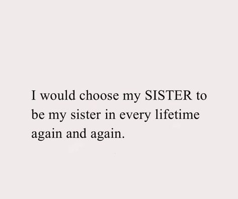 Sister To Sister Quotes, Mean Sister Quotes, Quotes Aesthetic For Sisters, Deep Sister Quotes, Sister Birthday Captions Instagram, Quotes For Big Sister, Lil Sister Quotes, Sister Quotes Meaningful Short, I Love My Sister Quotes